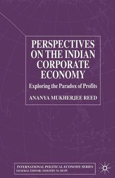 portada Perspectives on the Indian Corporate Economy: Exploring the Paradox of Profits