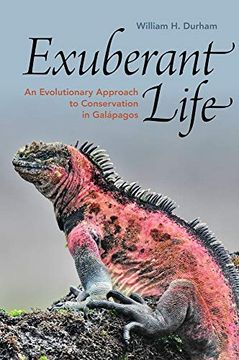 portada Exuberant Life: An Evolutionary Approach to Conservation in Galápagos (in English)