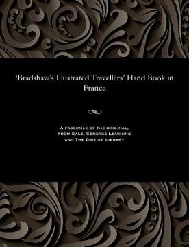 portada 'bradshaw's Illustrated Travellers' Hand Book in France
