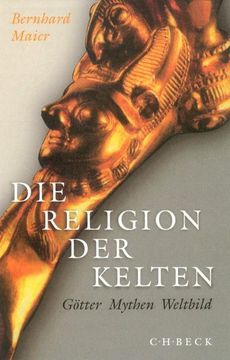 portada Die Religion der Kelten: Götter, Mythen, Weltbild (in German)