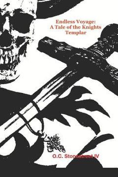 portada Endless Voyage: A Tale of the Knights Templar (en Inglés)