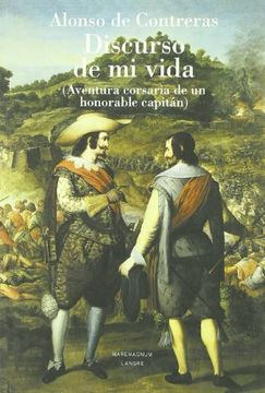 portada Discurso De Mi Vida : Aventura Corsari De Un Honorable Capitán (in Spanish)