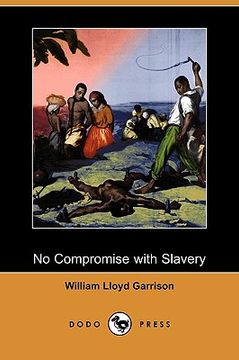 portada no compromise with slavery (dodo press)