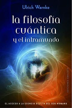 portada La Filosofia Cuantica y el Intramundo (in Spanish)