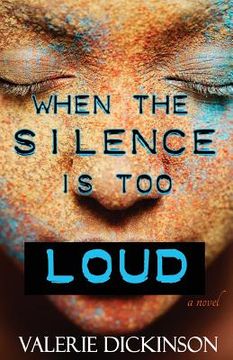 portada When The Silence Is Too Loud (en Inglés)