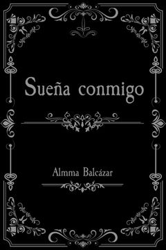 portada Sueña Conmigo (Spanish Edition) (in Spanish)