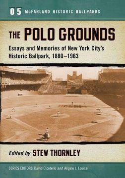 portada The Polo Grounds (Mcfarland Historic Ballparks) (en Inglés)