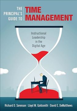 portada The Principal′s Guide to Time Management: Instructional Leadership in the Digital Age