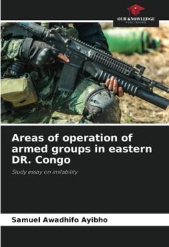 portada Areas of Operation of Armed Groups in Eastern dr. Congo
