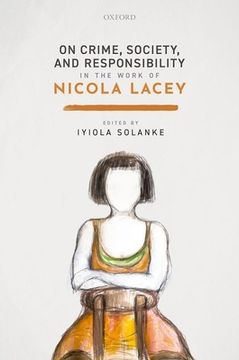 portada On Crime, Society, and Responsibility in the Work of Nicola Lacey (en Inglés)