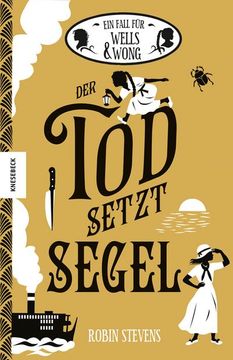 portada Der tod Setzt Segel; Der Neunte Fall für Wells & Wong; Übers. V. Mannchen, Nadine; Deutsch (en Alemán)