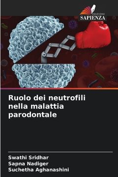 portada Ruolo dei neutrofili nella malattia parodontale (en Italiano)
