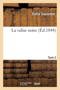 portada La Valise Noire. Tome 2 (en Francés)