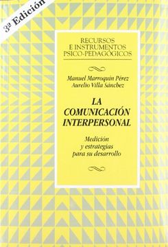 portada La Comunicación Interpersonal: Medicion y Estrategias Para su Desarrolo