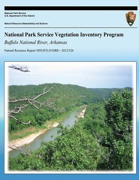 portada National Park Service Vegetation Inventory Program: Buffalo National River, Arkasas (en Inglés)