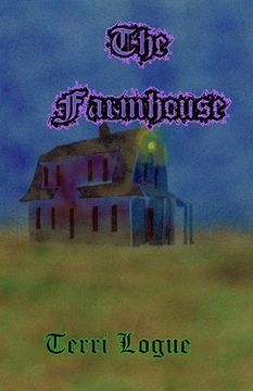 portada The Farmhouse: Now with Black and White images (in English)