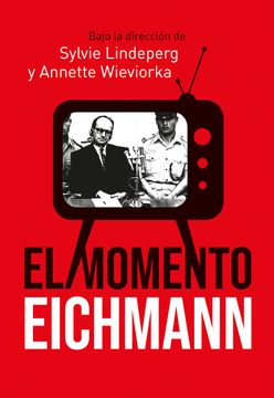 portada El Momento Eichmann