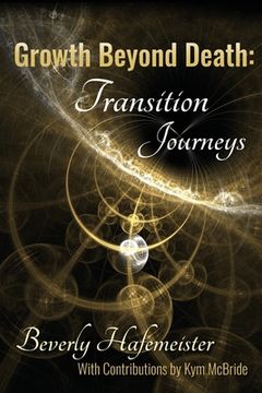 portada Growth Beyond Death: Transition Journeys (in English)