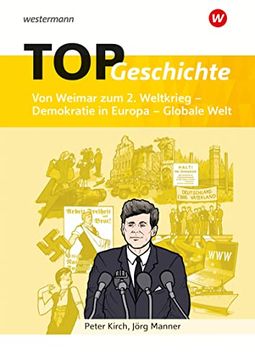 portada Top Geschichte 5 von Weimar zum 2. Weltkrieg - Demokratie in Europa - Globale Welt (en Alemán)