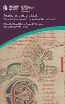 portada People, Texts and Artefacts: Cultural Transmission in the Medieval Norman Worlds