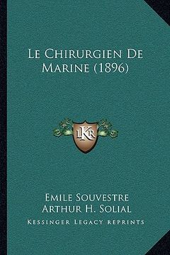 portada Le Chirurgien De Marine (1896) (in French)