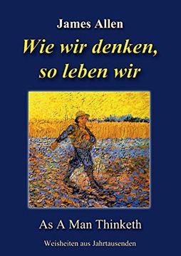 portada Wie wir Denken; So Leben Wir: As a man Thinketh (in German)