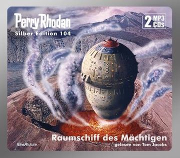portada Perry Rhodan Silber Edition 104 - Raumschiff des Mächtigen (en Alemán)