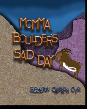 portada Momma Boulders Sad Day (en Inglés)