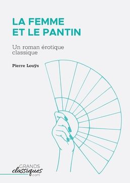 portada La Femme et le pantin: Un roman érotique classique (en Francés)