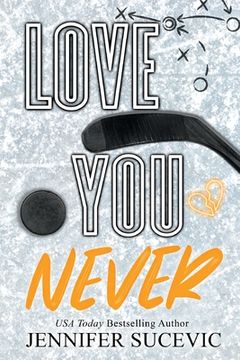 portada Love You Never (Special Edition) (en Inglés)