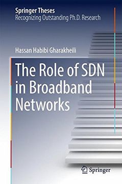 portada The Role of SDN in Broadband Networks (Springer Theses)