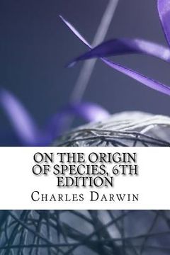 portada On the Origin of Species, 6th Edition