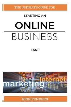 portada Online business: The ultimate guide for starting an online business fast (en Inglés)