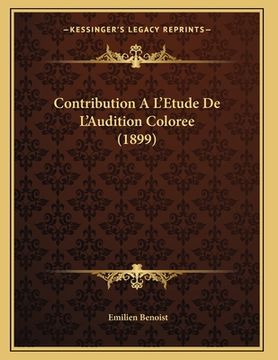 portada Contribution A L'Etude De L'Audition Coloree (1899) (en Francés)