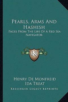 portada pearls, arms and hashish: pages from the life of a red sea navigator (en Inglés)