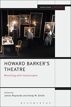 portada Howard Barker's Theatre: Wrestling with Catastrophe (in English)