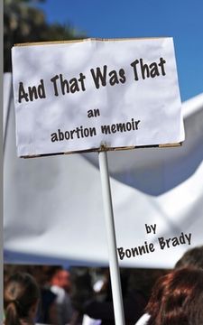 portada And That Was That: An Abortion Memoir (en Inglés)