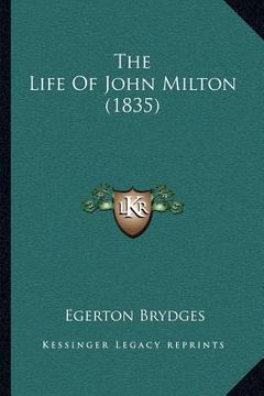 portada the life of john milton (1835) (en Inglés)