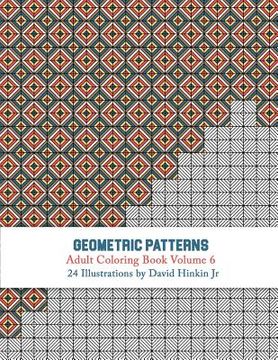 portada Geometric Patterns - Adult Coloring Book Vol. 6 (en Inglés)