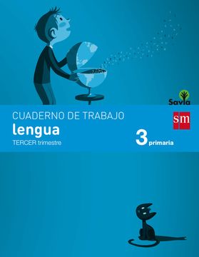 portada Savia, Lengua, 3 Educación Primaria. 3 Trimestre. Cuaderno (in Spanish)