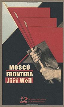 portada Moscú: Frontera, 2ª Ed.  31 (Letras del Oriente y del Mediterráneo)