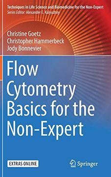 portada Flow Cytometry Basics for the Non-Expert (Techniques in Life Science and Biomedicine for the Non-Expert) (en Inglés)
