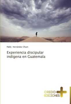 portada Experiencia discipular indígena en Guatemala