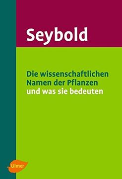 portada Die Wissenschaftlichen Namen der Pflanzen und was sie Bedeuten (in German)