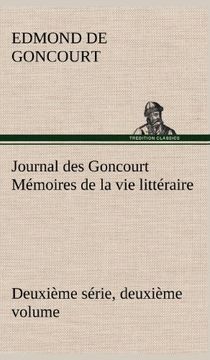 portada Journal des Goncourt (Deuxième série, deuxième volume) Mémoires de la vie littéraire