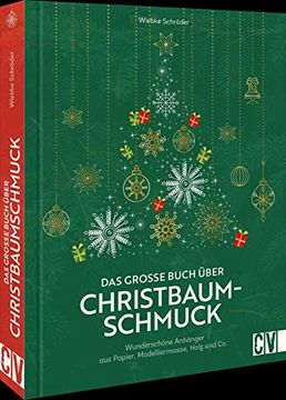 portada Diy Weihnachten? Das Große Buch Über Christbaumschmuck: Wunderschöne Anhänger aus Papier, Modelliermasse, Holz und co. Baumschmuck für Weihnachten Selber Basteln. (en Alemán)