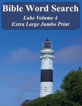 portada Bible Word Search Luke Volume 4: King James Version Extra Large Jumbo Print (en Inglés)