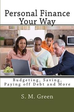 portada Personal Finance Your Way: Budgeting, Saving, Paying off Debt and More (in English)