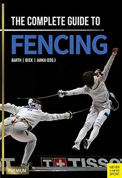 portada The Complete Guide to Fencing (en Inglés)