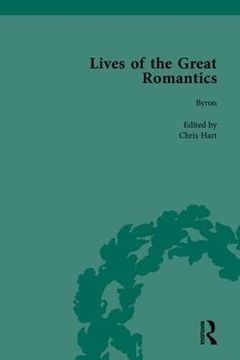 portada Lives of the Great Romantics, Part i: Shelley, Byron and Wordsworth by Their Contemporaries (in English)